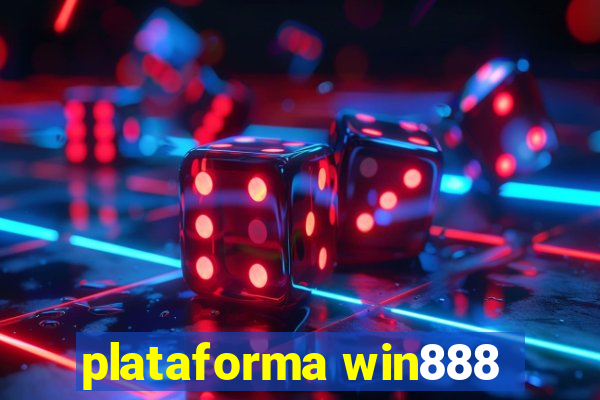 plataforma win888